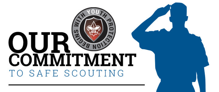 our commit to safe scouting, youth protection, and you
